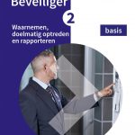 Beveiliger 2: Waarnemen, doelmatig optreden en rapporteren basis 2022/2023