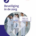 Beveiliging in de zorg incl. e-learning