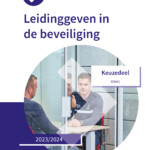 Keuzedeel Leidinggeven in de beveiliging incl. Smart-e-learning