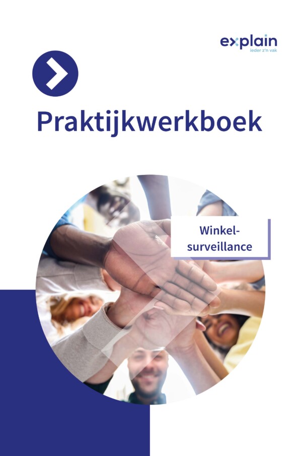 Praktijkwerkboek Beveiliger: Winkelsurveillance