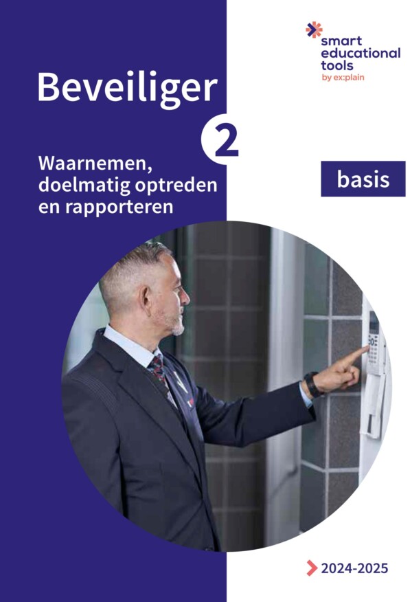 Beveiliger 2: Waarnemen, doelmatig optreden en rapporteren basis 2024/2025
