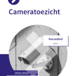 Keuzedeel Cameratoezicht incl. e-learning 2025/2026