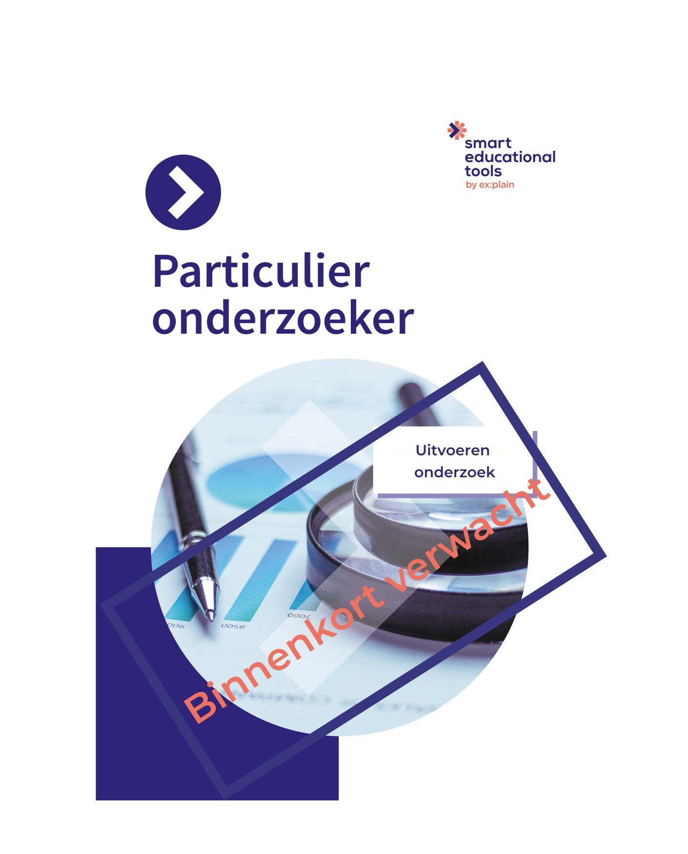Particulier onderzoeker: Uitvoeren onderzoek