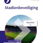 Keuzedeel Stadionbeveiliging incl. Smart-e-learning 2026/2027
