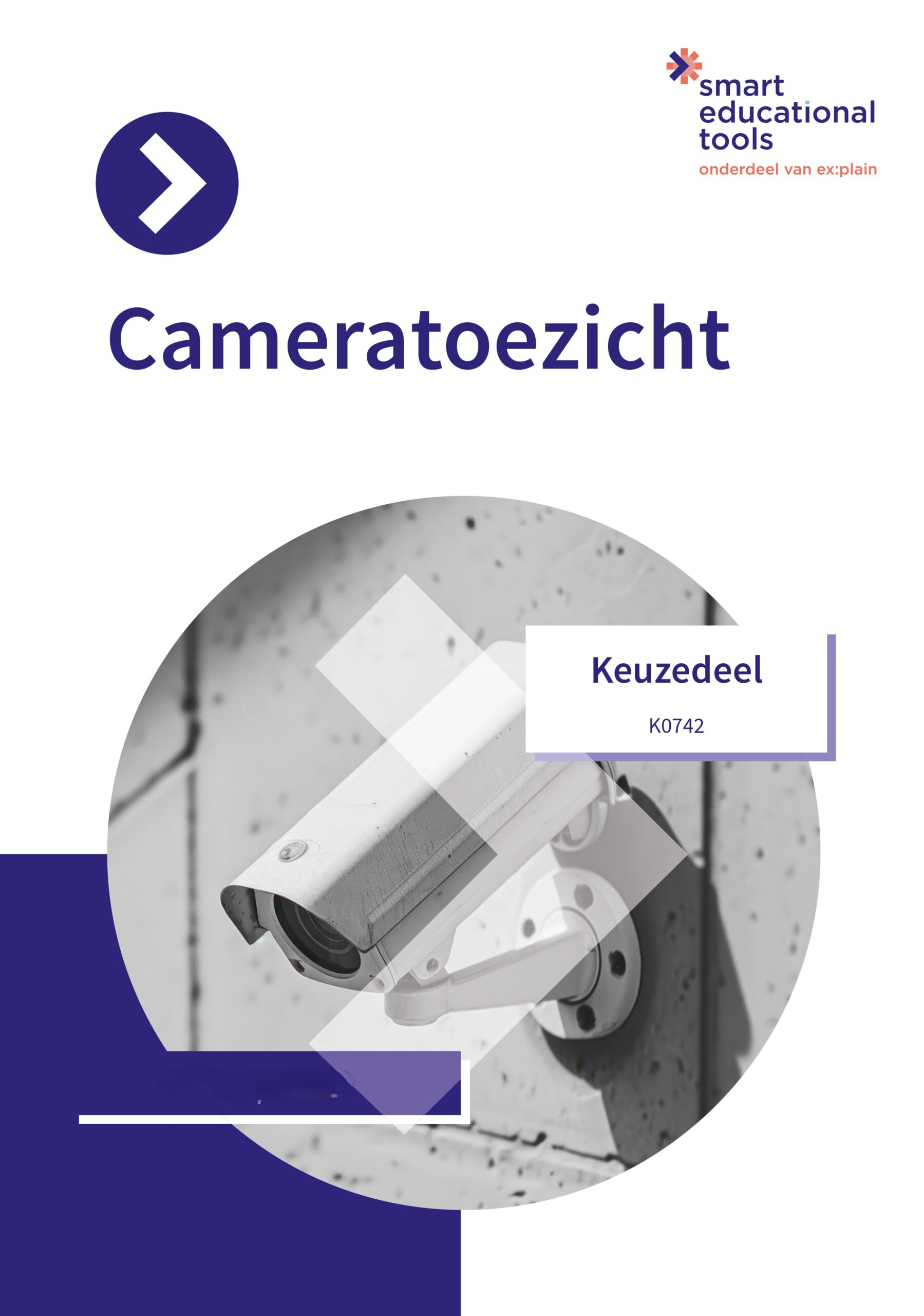 Keuzedeel Cameratoezicht incl. e-learning 2026/2027